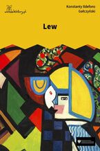 Okładka - Lew - Konstanty Ildefons Gałczyński