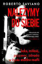 Okładka - Należymy do siebie - Roberto Saviano