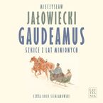 Okładka - Gaudeamus. Szkice z lat minionych - Mieczysław Jałowiecki
