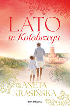 Okładka - Lato w Kołobrzegu - Aneta Krasińska