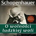 Okładka - O wolności ludzkiej woli - Arthur Schopenhauer