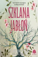 Okładka - Szklana jabłoń - Katarzyna Klein
