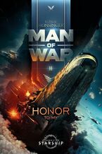 Okładka - Man of War. Tom 2. Honor to my - H. Paul Honsinger