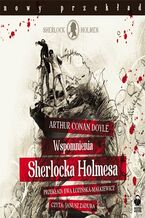 Okładka - Wspomnienia Sherlocka Holmesa - Arthur Conan Doyle