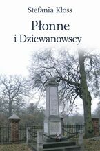 Okładka - Płonne i Dziewanowscy - Stefania Kłoss