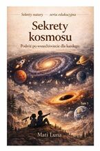Okładka - Sekrety kosmosu - Mati Luna