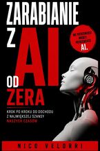 Okładka - Zarabianie z AI od zera - Nico Velorri