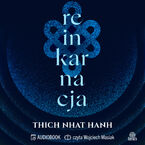 Okładka - Reinkarnacja - Thich Nhat Hanh, Phap Luu