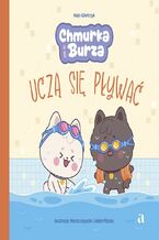 Okładka - Chmurka i Burza uczą się pływać - Kaja Wietrzyk,  Marta Jagoda, Adam Pliszka