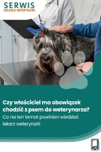 Okładka - Czy właściciel ma obowiązek chodzić z psem do weterynarza? - Marzena Pytlarz-Pietraszko