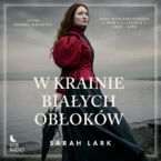 Okładka - Saga maoryska (1,5). W krainie białych obłoków - część 2 - Sarah Lark