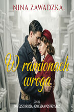 Okładka - W ramionach wroga - Nina Zawadzka