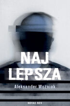 Okładka - Najlepsza - Aleksander Woźniak