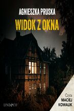 Okładka - Widok z okna. Tajemnice Gdańskiej Willi. Tom 8 - Agnieszka Pruska