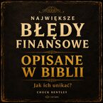 Okładka - Największe błędy finansowe opisane w Biblii - Chuck Bentley