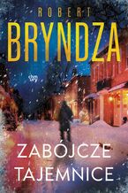 Okładka - Erika Foster. Zabójcze tajemnice. Tom 6 - Robert Bryndza