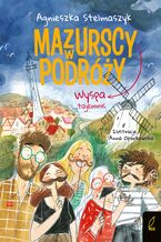 Okładka - Mazurscy w podróży. Wyspa tajemnic. Tom 10 - Agnieszka Stelmaszyk
