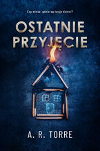 Okładka - Ostatnie przyjęcie - A.R. Torre