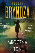 Okładka - Erika Foster. Mroczna toń. Tom 3 - Robert Bryndza