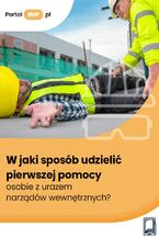Okładka - W jaki sposób udzielić pierwszej pomocy osobie z urazem narządów wewnętrznych? - Adam M. Pietrzak