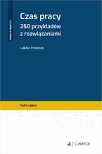 Okładka - Czas pracy. 250 przykładów z rozwiązaniami - Łukasz Prasołek