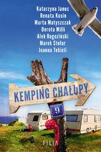 Okładka - Kemping Chałupy 9 - Katarzyna Janus, Renata Kosin, Marta Matyszczak, Dorota Milli, Alek Rogoziński, Marek Stelar, Joanna Tekieli