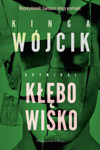 Okładka - Kłębowisko - Kinga Wójcik