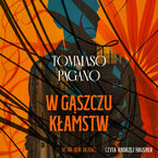 Okładka - W gąszczu kłamstw - Tommaso Pagano