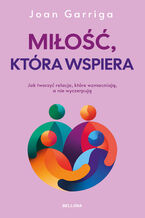 Okładka - Miłość, która wspiera - Joan Garriga