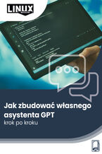 Okładka - Jak zbudować własnego asystenta GPT - krok po kroku - Katarzyna Maciejko-Zielińska