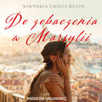 Do zobaczenia w Marsylii