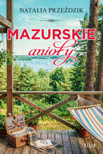 Okładka - Mazurskie anioły - Natalia Przeździk