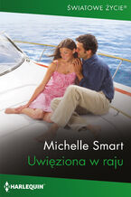 Okładka - Uwięziona w raju - Michelle Smart