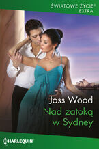 Okładka - Nad zatoką w Sydney - Joss Wood