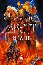 Okładka - Nowele - Peter V. Brett