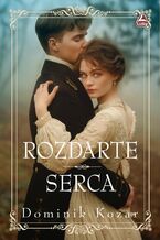 Okładka - Rozdarte serca - Dominik Kozar