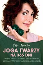 Okładka - Joga twarzy na 365 dni - Olga Szemley