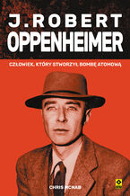 Okładka - J. Robert Oppenheimer - Chris McNab