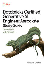 Databricks Certified Generative AI Engineer Associate Study Guide. Generative AI with Databricks