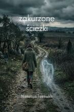Okładka - Zakurzone ścieżki - Natalija Tseliukh