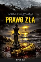 Okładka - Prawo zła - Radosław Paszko