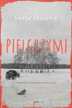 Okładka - Pielgrzymi - Sofía Segovia