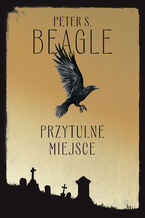 Okładka - Przytulne miejsce - Peter S. Beagle