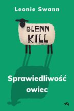 Okładka - Glennkill. Sprawiedliwość owiec - Leonie Swann