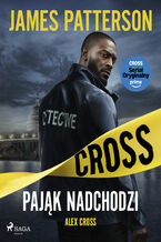 Okładka - Alex Cross. Tom 1. Pająk nadchodzi (#1) - James Patterson