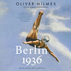 Okładka - Berlin 1936 - Oliver Hilmes