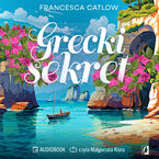 Okładka - Grecki sekret - Francesca Catlow