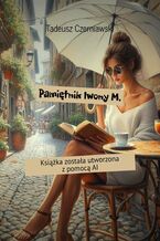Okładka - Pamiętnik Iwony M - Tadeusz Czerniawski