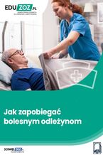 Okładka - Jak zapobiegać bolesnym odleżynom - Annett Urban