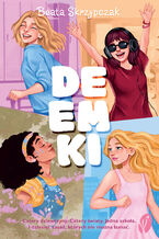 Okładka - DeEmki (#1). DeEmki - Beata Skrzypczak